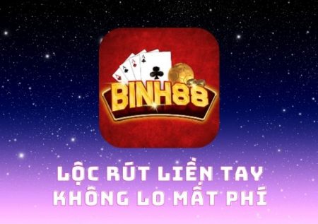 Binh88 Vin – Cổng game dẫn đầu danh sách Hot Search 